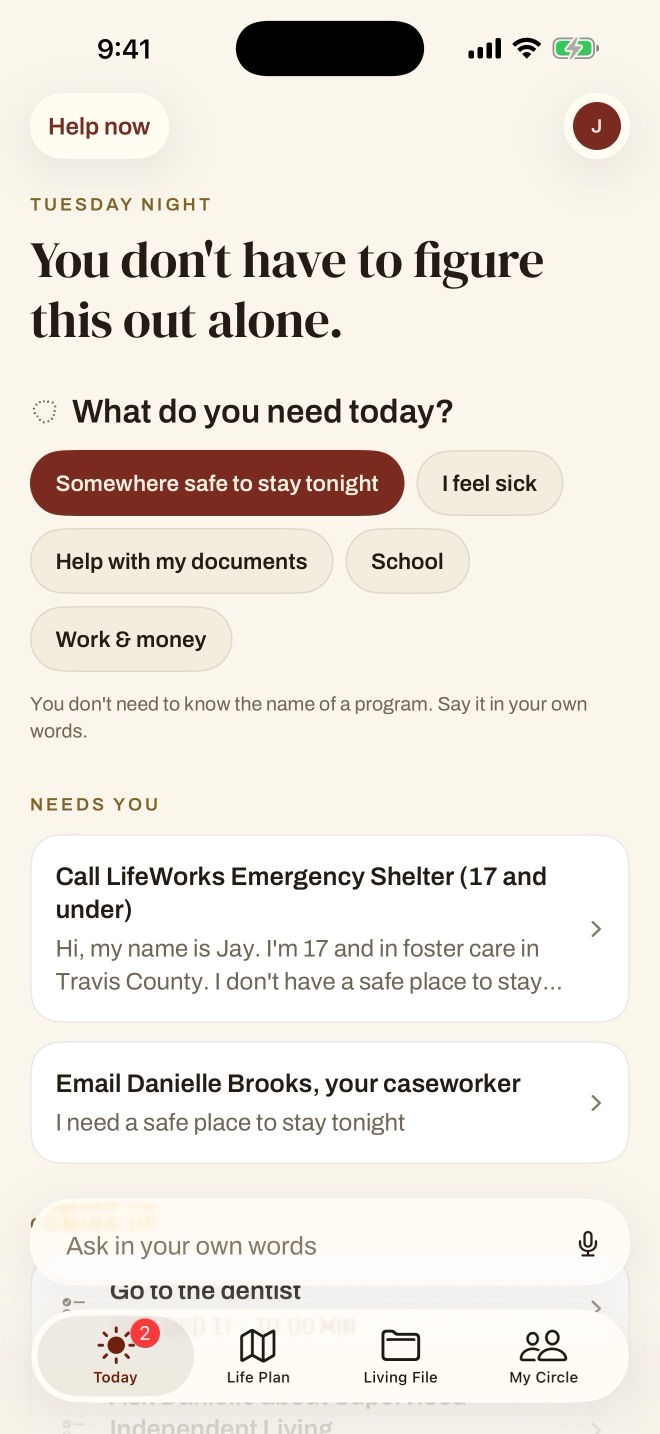 Fosterly's Today screen: You don't have to figure this out alone. What do you need today? Somewhere safe to stay tonight, I feel sick, Help with my documents.